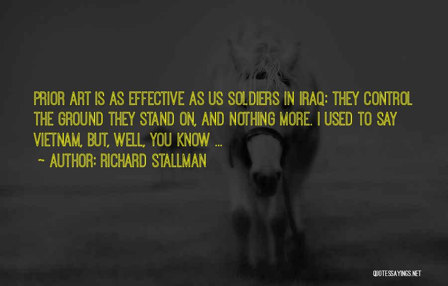 Soldiers In Vietnam Quotes By Richard Stallman