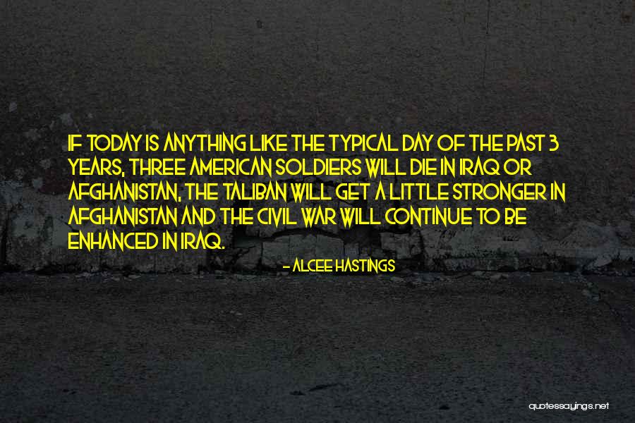 Soldiers In War Quotes By Alcee Hastings Soldiers In War Quotes By Alcee Hastings
