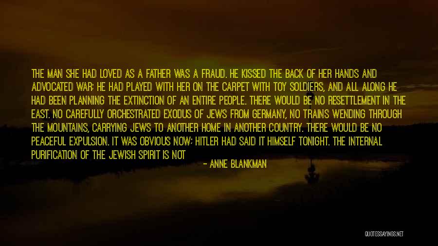 Soldiers In War Quotes By Anne Blankman