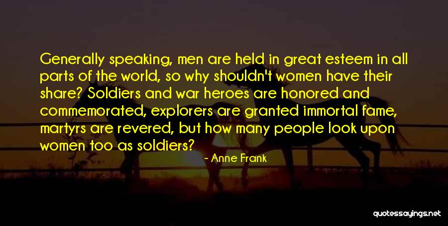 Soldiers In War Quotes By Anne Frank