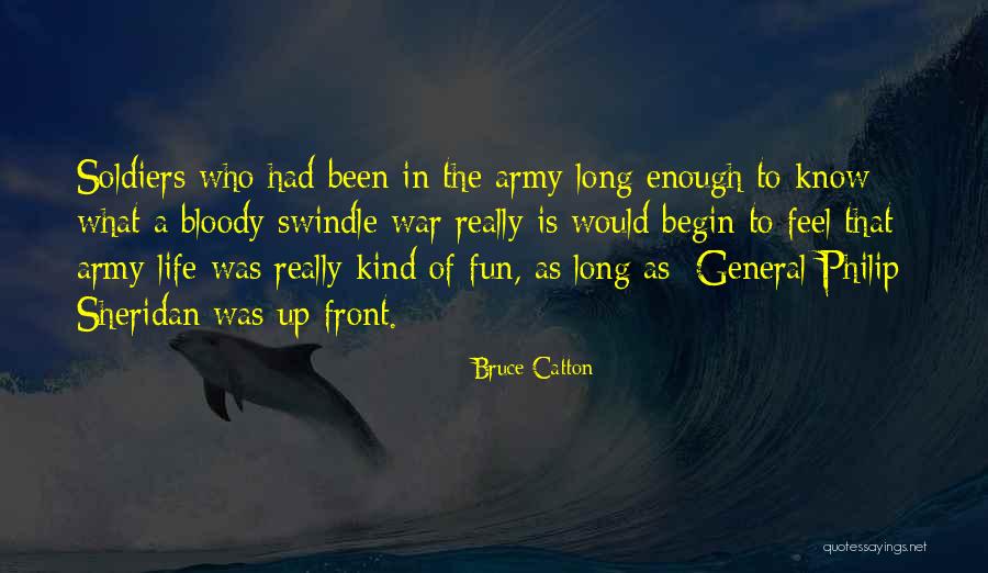 Soldiers In War Quotes By Bruce Catton