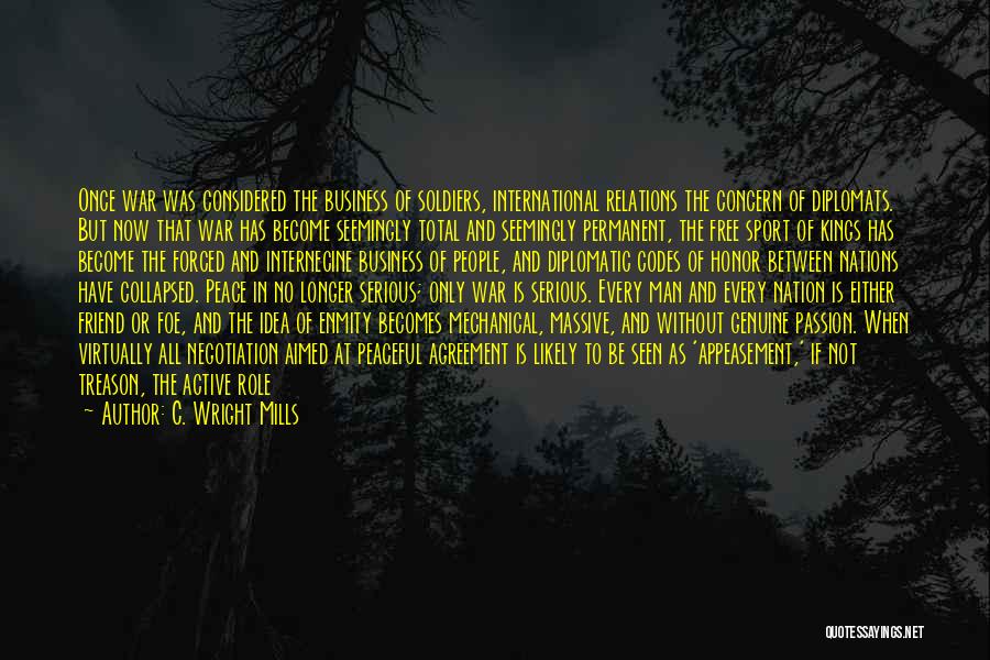 Soldiers In War Quotes By C. Wright Mills