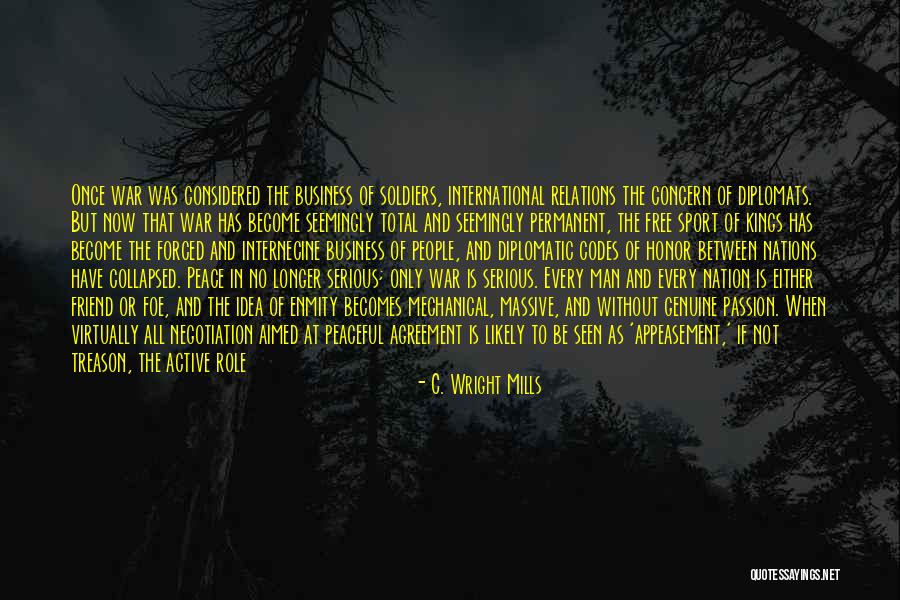 Soldiers In War Quotes By C. Wright Mills