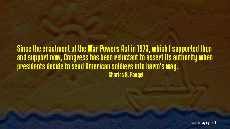 Soldiers In War Quotes By Charles B. Rangel