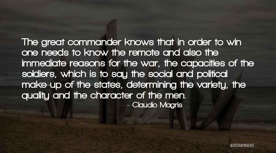 Soldiers In War Quotes By Claudio Magris Soldiers In War Quotes By Claudio Magris