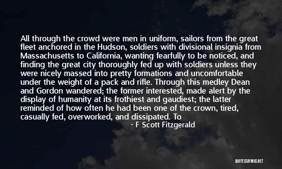 Soldiers In War Quotes By F Scott Fitzgerald Soldiers In War Quotes By F Scott Fitzgerald