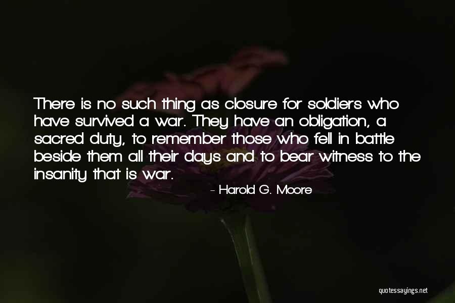 Soldiers In War Quotes By Harold G. Moore