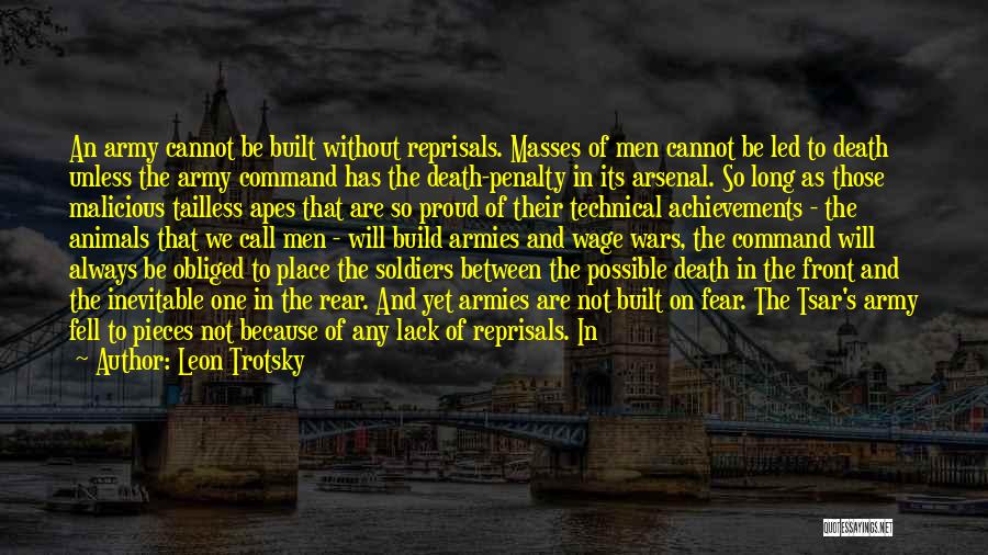 Soldiers In War Quotes By Leon Trotsky