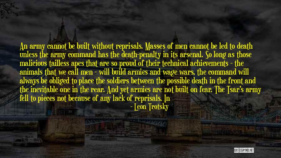 Soldiers In War Quotes By Leon Trotsky