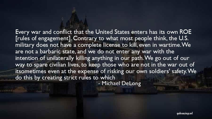 Soldiers In War Quotes By Michael DeLong