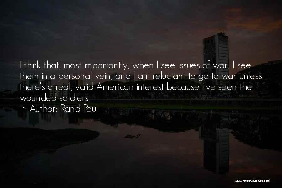 Soldiers In War Quotes By Rand Paul