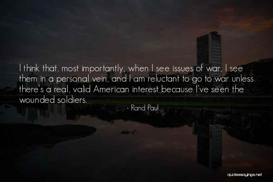 Soldiers In War Quotes By Rand Paul