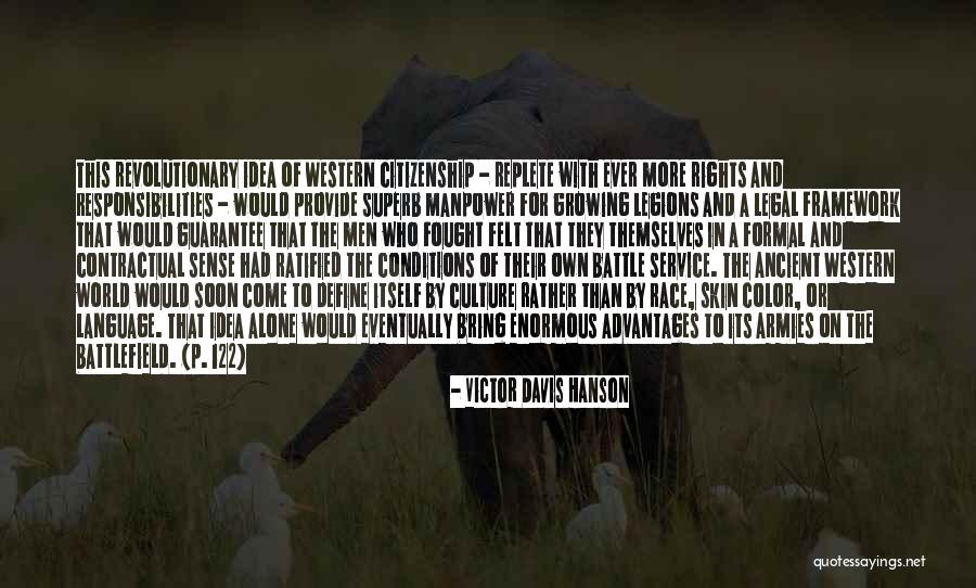Soldiers In War Quotes By Victor Davis Hanson Soldiers In War Quotes By Victor Davis Hanson