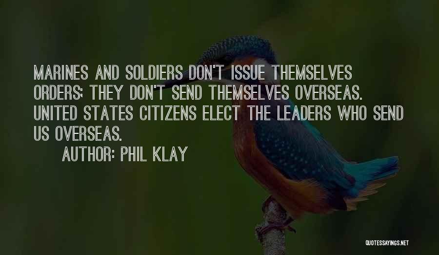 Soldiers Overseas Quotes By Phil Klay