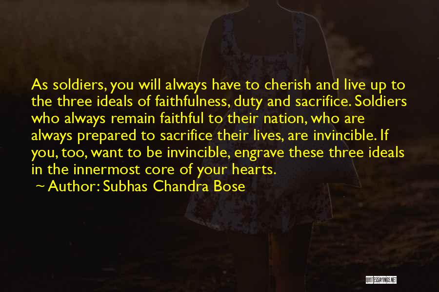 Soldiers Sacrifice Quotes By Subhas Chandra Bose