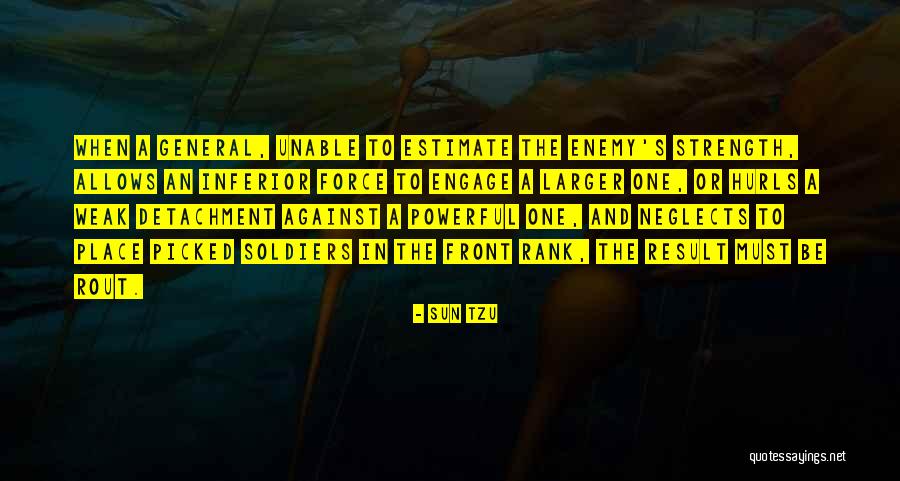 Soldiers Strength Quotes By Sun Tzu Soldiers Strength Quotes By Sun Tzu