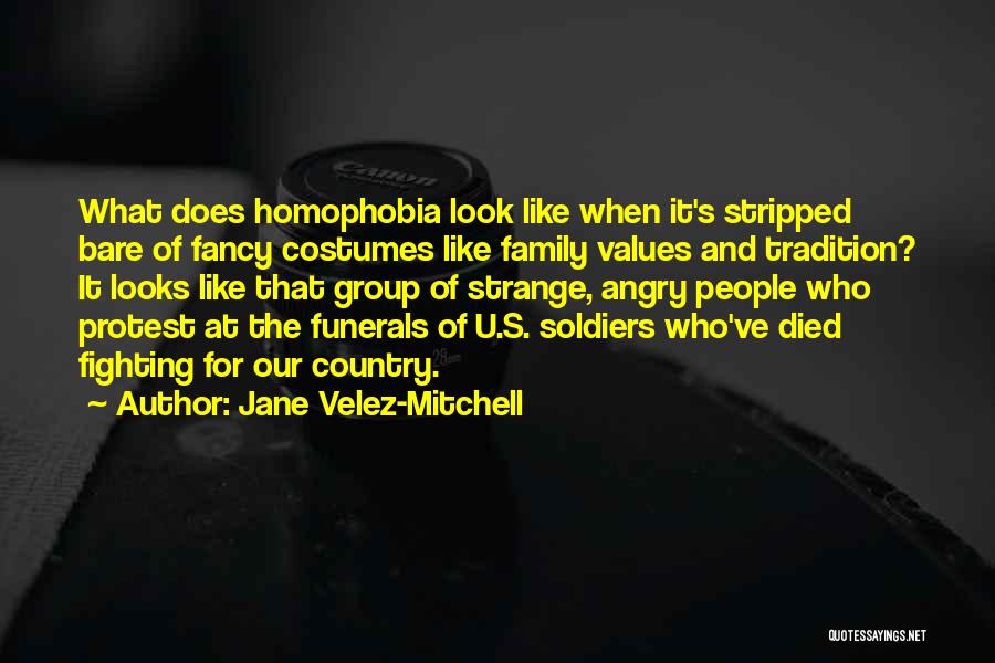 Soldiers That Have Died Quotes By Jane Velez-Mitchell