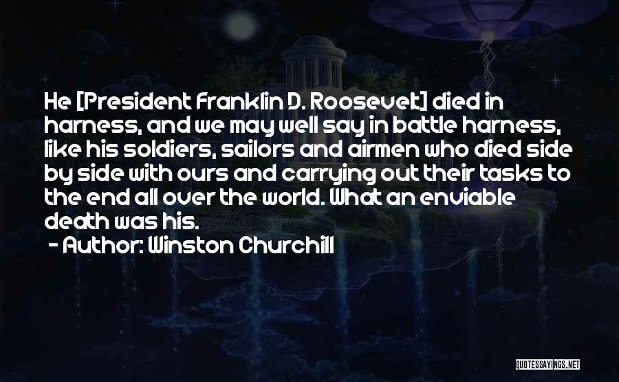 Soldiers That Have Died Quotes By Winston Churchill