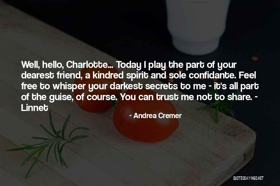 Sole Friend Quotes By Andrea Cremer Sole Friend Quotes By Andrea Cremer