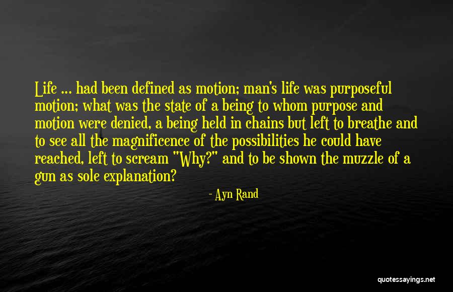 Sole Purpose Of Life Quotes By Ayn Rand Sole Purpose Of Life Quotes By Ayn Rand