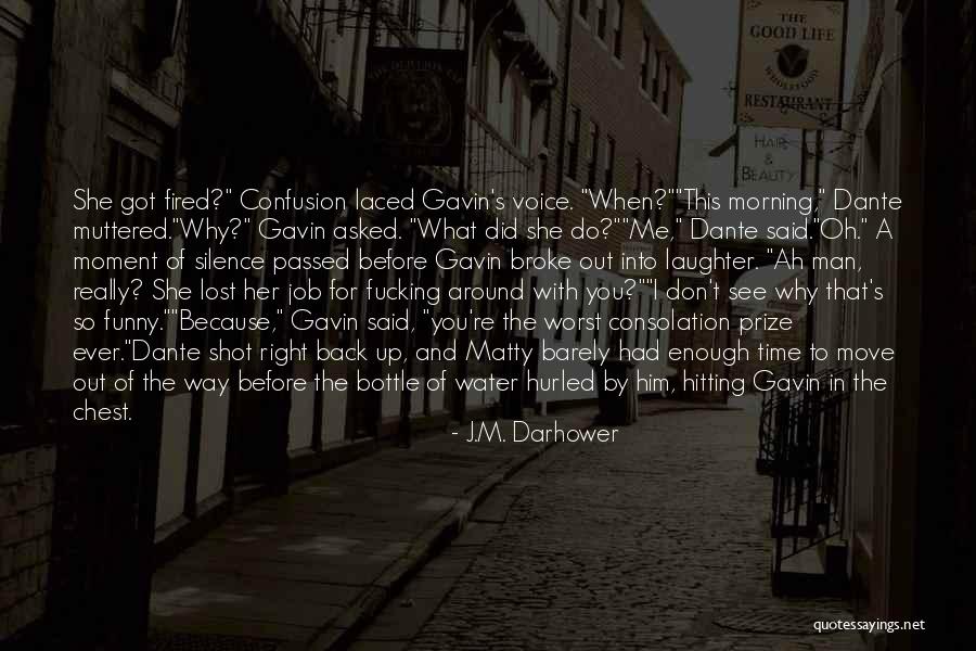 Solecism Pronunciation Quotes By J.M. Darhower Solecism Pronunciation Quotes By J.M. Darhower