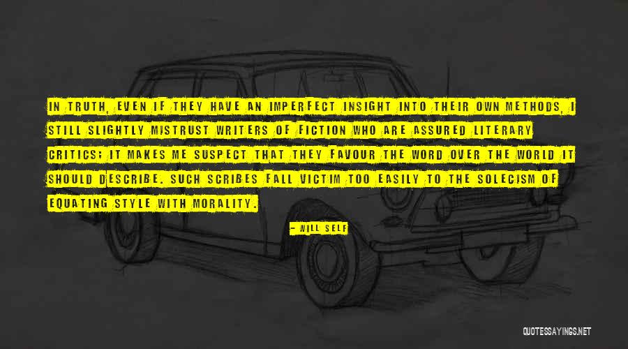 Solecism Quotes By Will Self Solecism Quotes By Will Self