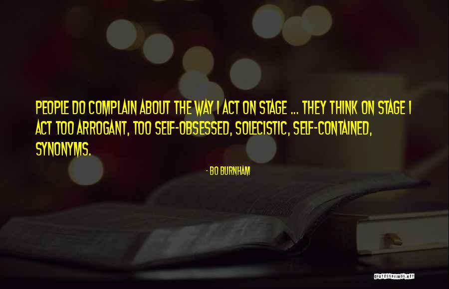 Solecistic Quotes By Bo Burnham Solecistic Quotes By Bo Burnham