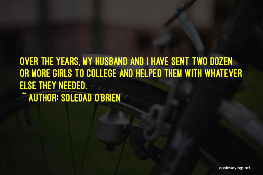 Soledad Quotes By Soledad O'Brien