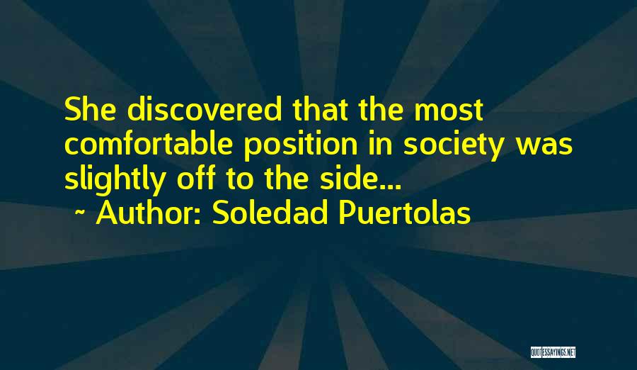 Soledad Quotes By Soledad Puertolas