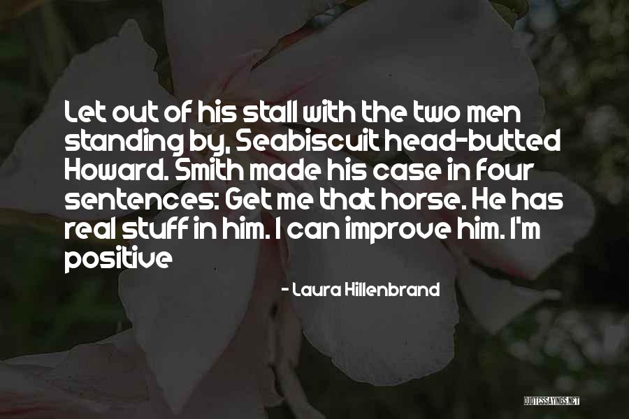 Soleia Boyfriend Quotes By Laura Hillenbrand Soleia Boyfriend Quotes By Laura Hillenbrand