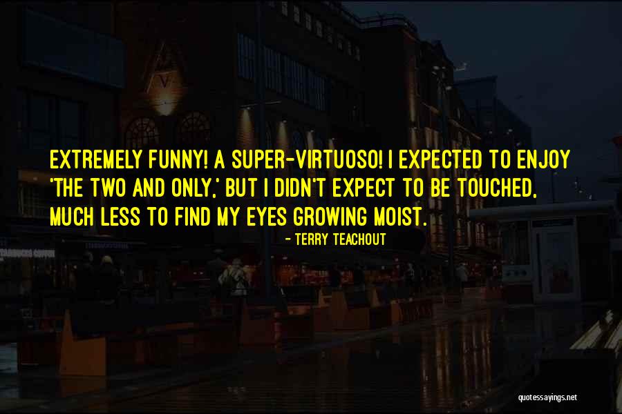 Soleil Chaou Quotes By Terry Teachout Soleil Chaou Quotes By Terry Teachout
