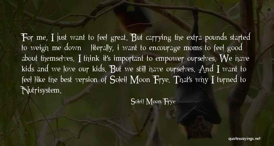 Soleil Moon Frye Quotes 2219393