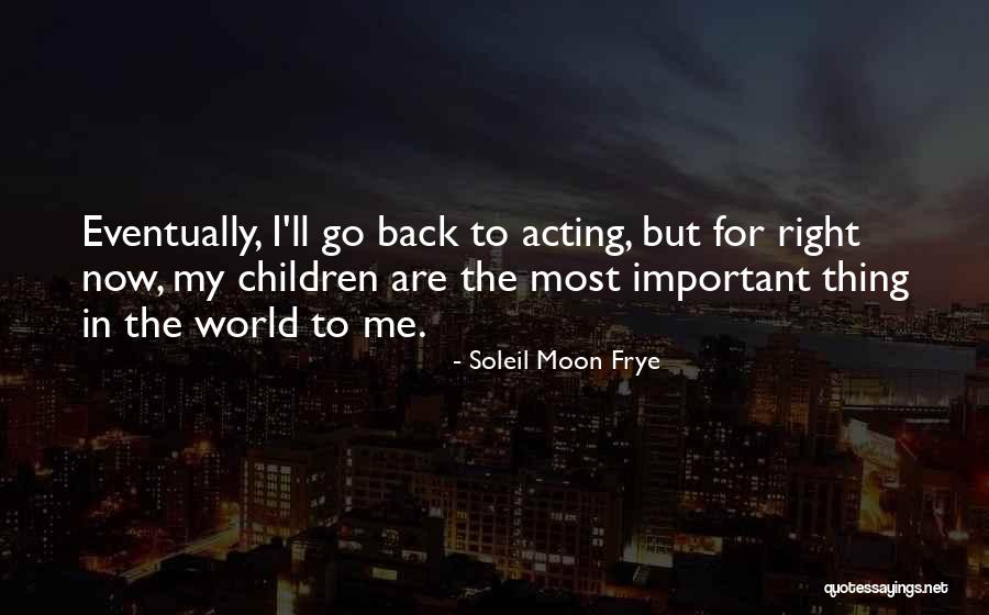 Soleil Moon Frye Quotes 850859