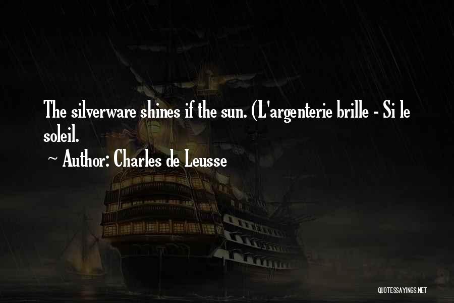 Soleil Quotes By Charles De Leusse