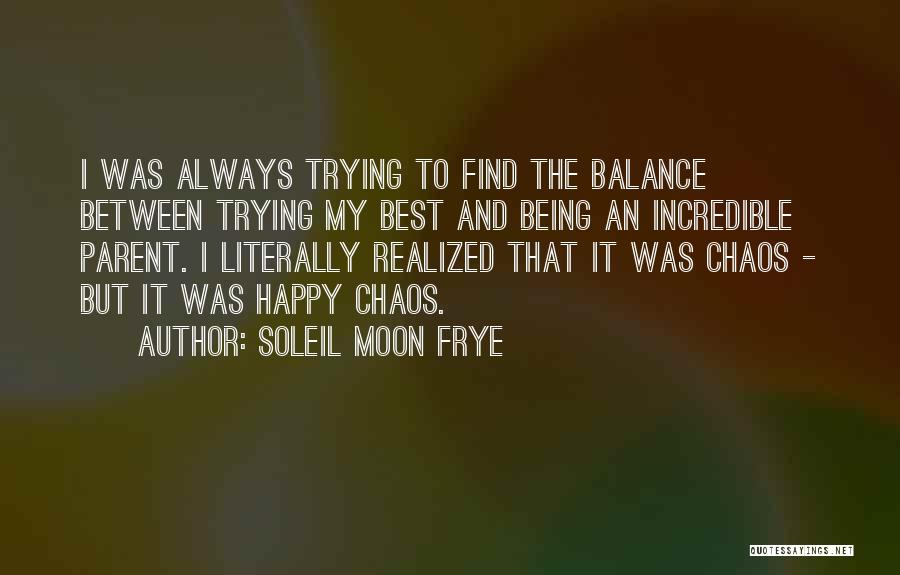 Soleil Quotes By Soleil Moon Frye