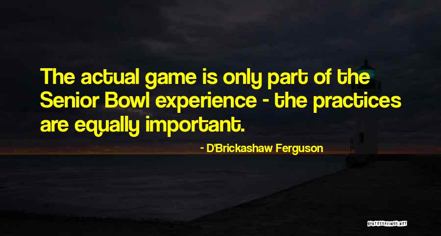 Soleira Branco Quotes By D'Brickashaw Ferguson Soleira Branco Quotes By D'Brickashaw Ferguson