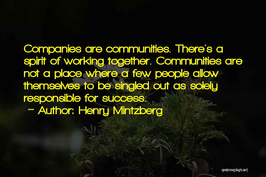 Solely Responsible Quotes By Henry Mintzberg