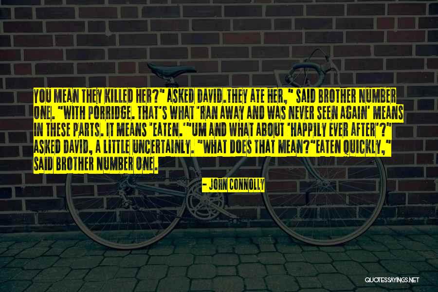 Solemnidad De Todos Quotes By John Connolly Solemnidad De Todos Quotes By John Connolly