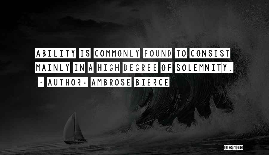 Solemnity Quotes By Ambrose Bierce