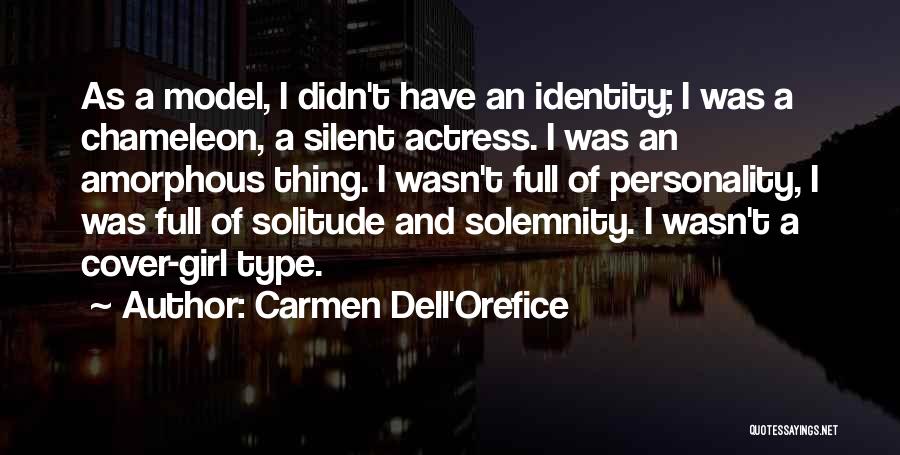 Solemnity Quotes By Carmen Dell'Orefice