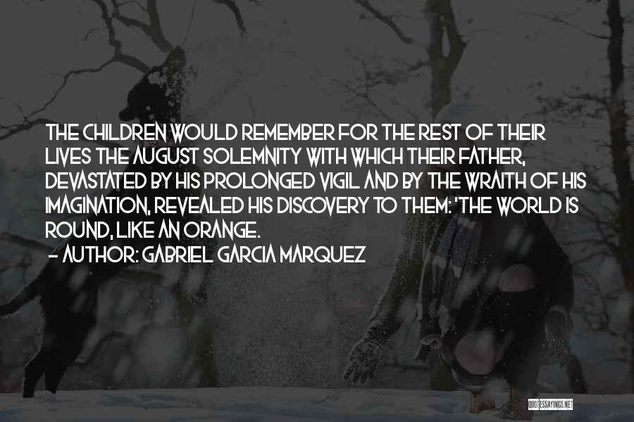 Solemnity Quotes By Gabriel Garcia Marquez