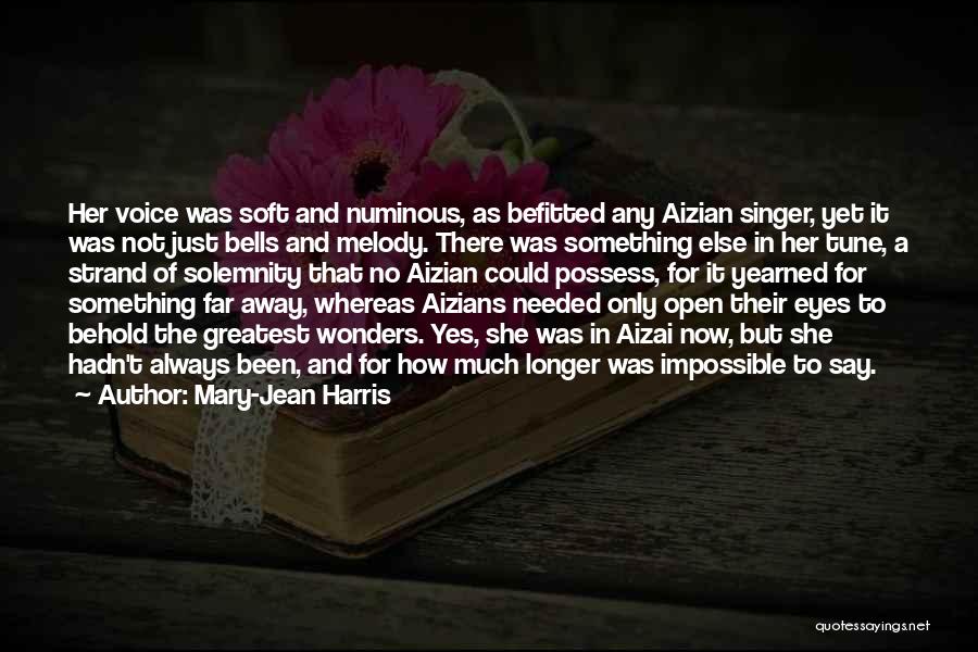 Solemnity Quotes By Mary-Jean Harris