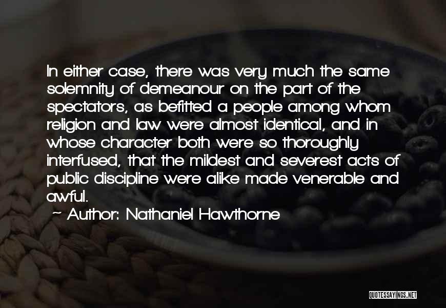 Solemnity Quotes By Nathaniel Hawthorne