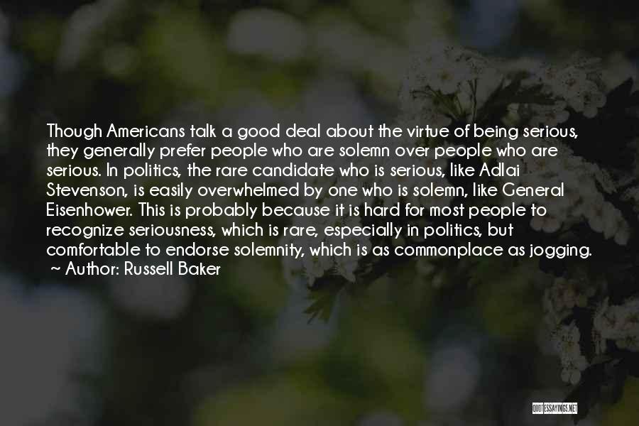 Solemnity Quotes By Russell Baker