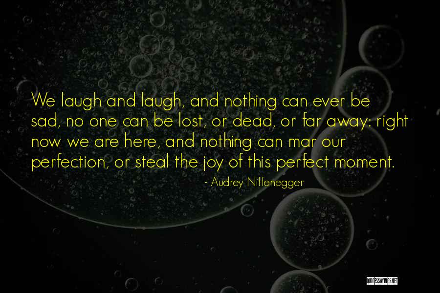 Solemnization Rom Quotes By Audrey Niffenegger Solemnization Rom Quotes By Audrey Niffenegger
