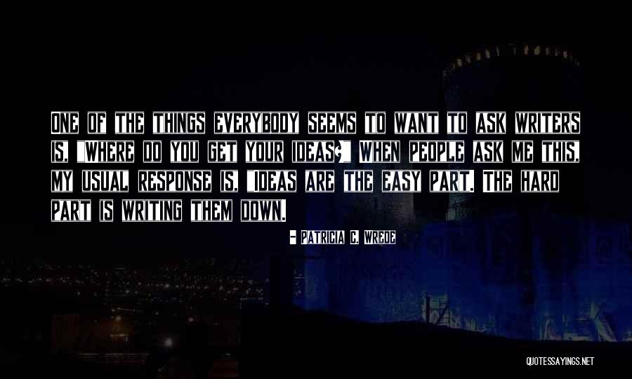 Solemos En Quotes By Patricia C. Wrede Solemos En Quotes By Patricia C. Wrede