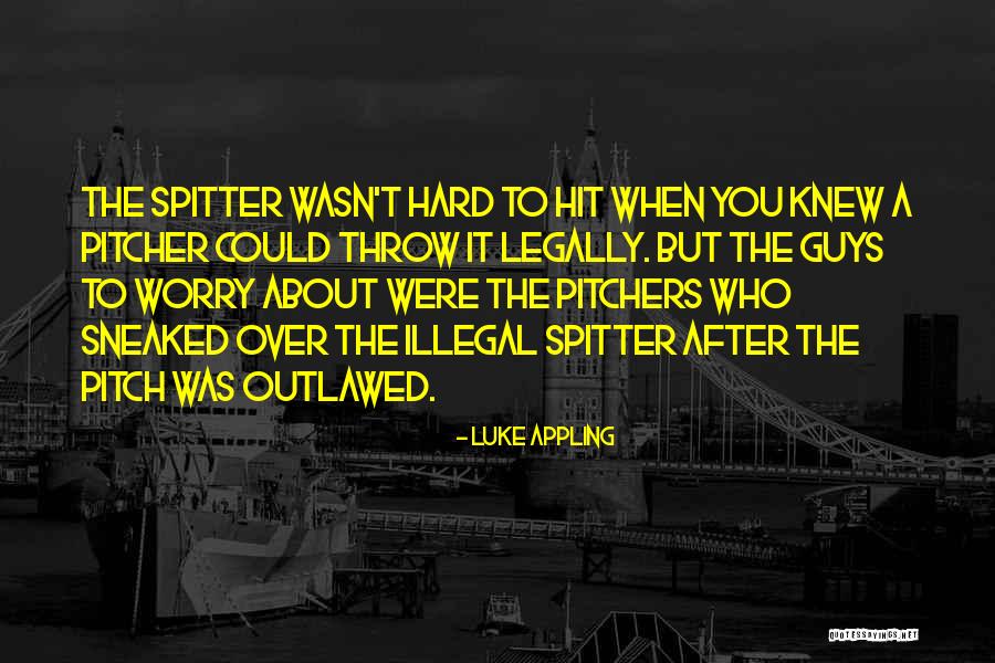 Solenidade Do Corpo Quotes By Luke Appling Solenidade Do Corpo Quotes By Luke Appling