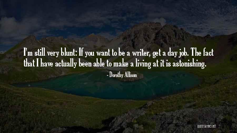 Solenne Paidassi Quotes By Dorothy Allison Solenne Paidassi Quotes By Dorothy Allison