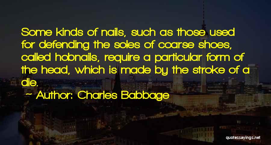 Soles Of Shoes Quotes By Charles Babbage