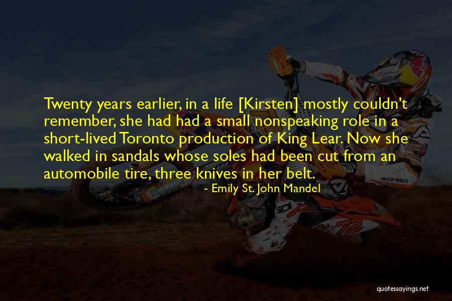 Soles Quotes By Emily St. John Mandel Soles Quotes By Emily St. John Mandel
